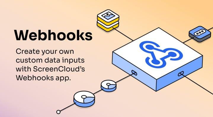 ScreenCloud Article - Introducing ScreenCloud WebHooks 